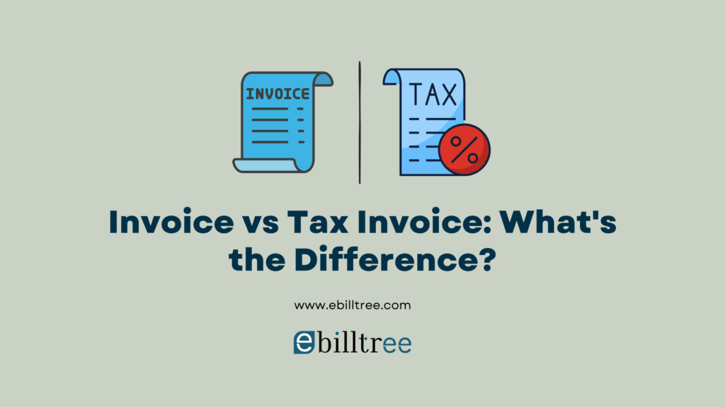Difference Between Invoice and Tax Invoice