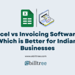 Excel vs Invoicing Software Which is Better for Indian Businesses