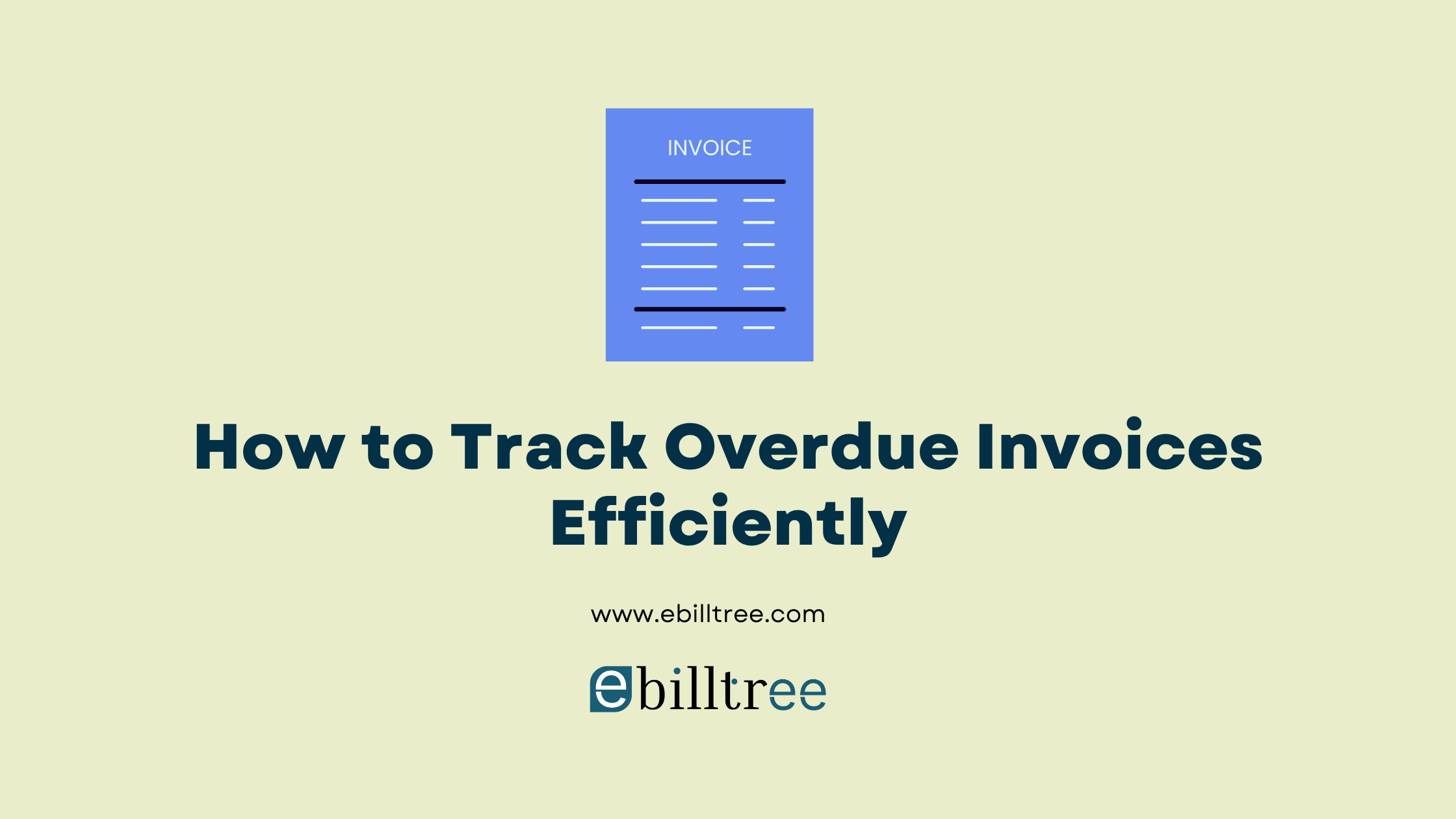 How to Track Overdue Invoices Efficiently