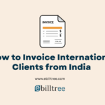 How to invoice international clients from India