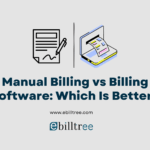 Manual Billing vs Billing Software