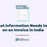 What Information Needs to Be on an Invoice in India